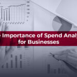 The Importance of Spend Analysis for Businesses