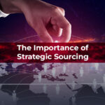 The Importance of Strategic Sourcing